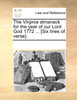 The Virginia almanack for the year of our Lord God 1772 ... [Six lines of verse].