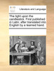 The light upon the candlestick. First published in Latin; after translated into English by a learned hand.