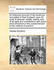 An historical account of the small-pox inoculated in New England, upon all sorts of persons, whites, blacks, and of all ages and constitutions with some short directions to the unexperienced in this method of practice.