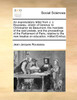 An expostulatory letter from J. J. Rousseau, citizen of Geneva, to Christopher de Beaumont,  the mandate of the said prelate, and the proceedings of the Parliament of Paris, relative to the new treatise on education, intitled Emilius