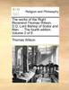 The works of the Right Reverend Thomas Wilson, D.D. Lord Bishop of Sodor and Man. ... The fourth edition. Volume 2 of 8