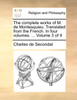 The complete works of M. de Montesquieu. Translated from the French. In four volumes. ...  Volume 3 of 4
