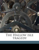 The Hallow isle tragedy Volume 2