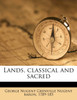 Lands, classical and sacred Volume 2