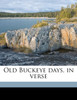 Old Buckeye days, in verse