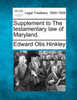 Supplement to The testamentary law of Maryland.