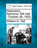 Dedication, Alphonso Taft Hall