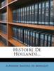 Histoire de Hollande...