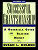 Secrets of Successful Grantsmanship