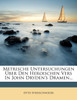 Metrische Untersuchungen Über Den Heroischen Vers In John Dryden's Dramen...