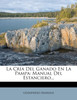 La Cría Del Ganado En La Pampa