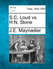 S.C. Loud vs. H.N. Stone