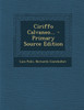 Ciriffo Calvaneo... - Primary Source Edition