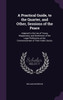 A Practical Guide, to the Quarter, and Other, Sessions of the Peace