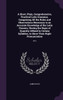 A Short, Plain, Comprehensive, Practical Latin Grammar, Comprising All the Rules and Observations Necessary to an Accurate Knowledge of the Latin Classics, Having the Signs of Quantity Affixed to Certain Syllables, to Show Their Right Pronunciation