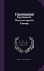 Transcendental Equations in Electromagnetic Theory