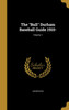 The "Bull" Durham Baseball Guide 1910-; Volume 1
