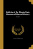 Bulletin of the Illinois State Museum of Natural History; Volume 8
