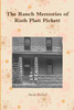 The Ranch Memories of Ruth Platt Pickett