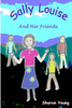 Sally Louise and Her Friends
