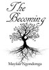 The  Becoming