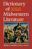 Dictionary of Midwestern Literature, Volume 1
