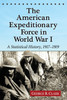 The American Expeditionary Force in World War I