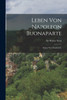 Leben von Napoleon Buonaparte