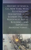 ... History of Seneca Co., New York, With Illustrations Descriptive of its Scenery, Palatial Residences, Public Building ... and Important Manufactories ..