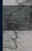 Account of the Interment of the Remains of American Patriots, Who Perished On Board the British Prison Ships During the American Revolution (And an Oration, Delivered at the Tomb by B. De Witt, Compiled by the Wallabout Committee, 1808) With Notes b