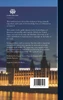 A Treatise Addressed to the British House of Commons, On the History, Revenue, Laws and Government of the Islands of Guernsey and Jersey