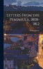 Letters From the Peninsula, 1808-1812