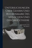Untersuchungen über Gehirn und Rückenmark des Menschen und der Säugethiere