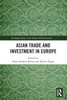 Asian Trade and Investment in Europe