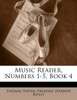 Music Reader, Numbers 1-5, Book 4
