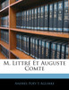 M. Littré Et Auguste Comte