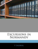 Excursions in Normandy
