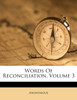 Words Of Reconciliation, Volume 3
