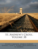 St. Andrew's Cross, Volume 38