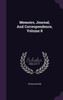 Memoirs, Journal, And Correspondence, Volume 8