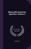 Memorable American Speeches, Volume 4
