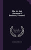 The Art And Literature Of Business, Volume 3
