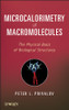 Microcalorimetry of Macromolecules