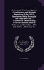 An Account of an Investigation of the Sickness and Mortality Experience of the I.O.O.F. Manchester Unity, During the Five Years 1893-1897 ... Followed by Tables Setting Forth the Deduced Rates of Sickness and Mortality ... With Life Tables ... Monet