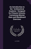 An Introduction to the "Arithmetical Analysis," Designed for Primary Schools, Containing Mental, Slate and Blackboard Exercises