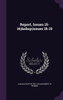 Report, Issues 15-16;&nbsp;issues 18-19
