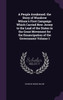 A People Awakened. the Story of Woodrow Wilson's First Campaign Which Carried New Jersey to the Lead of the States in the Great Movement for the Emancipation of the Government Volume 1