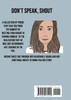 Don't Speak, Shout.