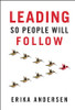 Leading So People Will Follow
