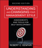 Understanding and Changing Your Management Style